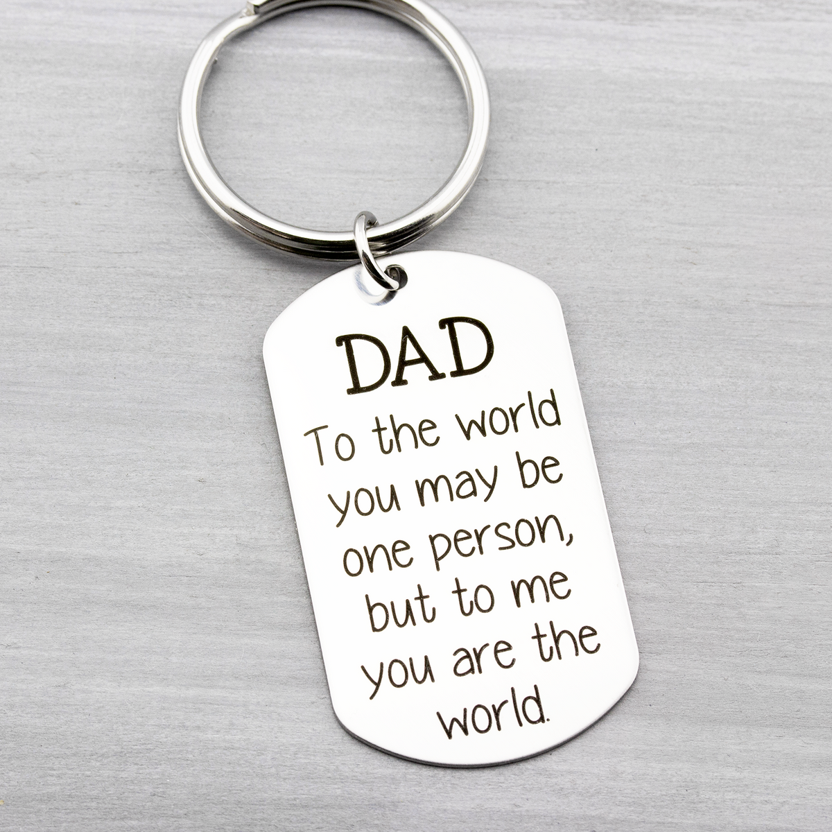 Personalized Key Chain for Dad You Are The World